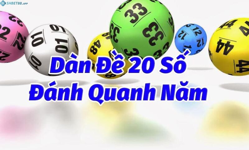 Dàn đề 20 số bất bại là gì?