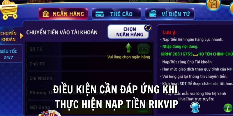 Điều kiện cần đáp ứng khi thực hiện nạp tiền Rikvip